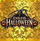 ENDLESS HALLOWEEN