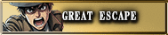 GREAT ESCAPE