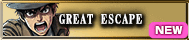 GREAT ESCAPE
