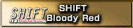 SHIFT Bloody Red
